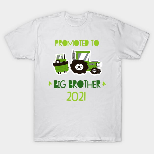 Promoted to Big brother  tractor announcing pregnancy 2021 T-Shirt by alpmedia